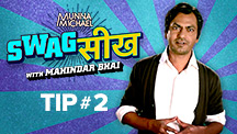 Swag Seekh With Mahindar Bhai - Tip 2