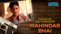 Making of the Character (Mahindar Bhai)