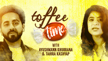 Toffee Time - Tahira Kashyap & Ayushmann Khurrana