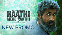 Haathi Mere Saathi - Promo