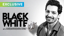 Exclusive - Black & White Interview with Harshvardhan Rane