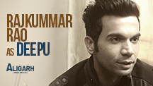 Rajkummar Rao as Deepu