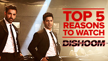 Top 5 Reasons to Watch Dishoom