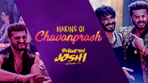 Making Of Chavanprash Song