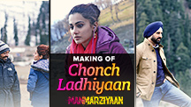 Chonch Ladhiyaan Song Making