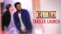 Trailer Launch of Ki And Ka With Kareena Kapoor, Arjun Kapoor and R.Balki!