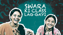 Swara Ki Class Lag Gayi