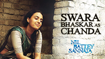 Swara Bhaskar As Chanda