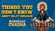 Things You Didn't Know - Diljit Dosanjh