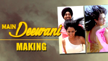 Making of Main Deewani Song