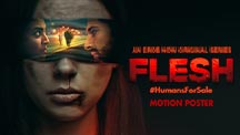 Flesh - Official Motion Poster & First Look