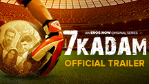 7 Kadam - Official Trailer