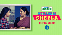 Episode 6: Sheela: The Viral Sensation