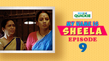 Episode 9: My Name Is Sheela