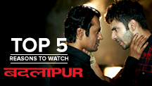 Top 5 Reasons to Watch Badlapur